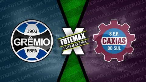 Assistir Grêmio x Caxias ao vivo HD 26/03/2024 grátis