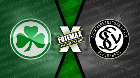 Assistir Greuther Furth x Elversberg ao vivo HD 10/03/2024