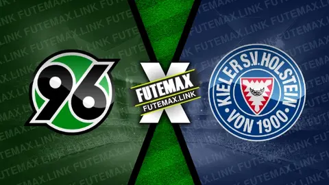 Assistir Hannover x Holstein Kiel ao vivo 19/05/2024 grátis