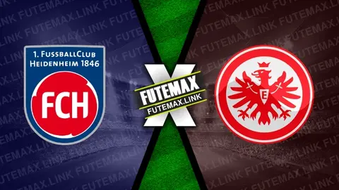 Assistir Heidenheim x Eintracht Frankfurt ao vivo online 02/03/2024