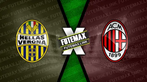 Assistir Hellas Verona x Milan ao vivo HD 17/03/2024 grátis