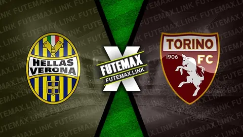 Assistir Hellas Verona x Torino ao vivo online 12/05/2024