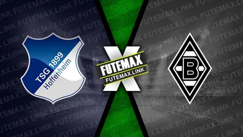 Assistir Hoffenheim x Borussia Monchengladbach ao vivo HD 20/04/2024