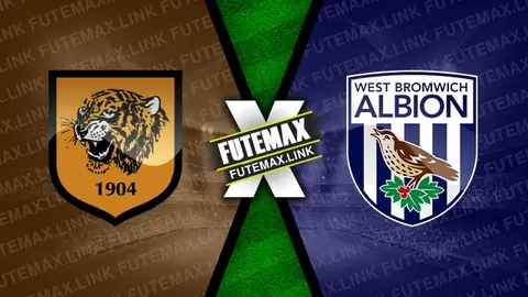 Assistir Hull City x West Bromwich ao vivo HD 24/02/2024