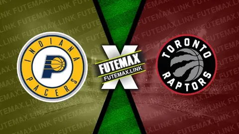 Assistir Indiana Pacers x Toronto Raptors ao vivo online 26/02/2024