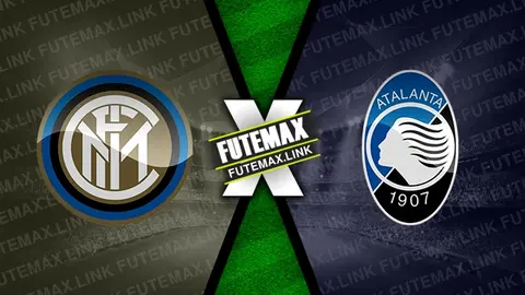 Assistir Inter de Milão x Atalanta ao vivo 30/08/2024 grátis