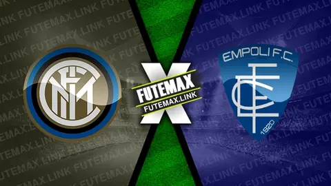 Assistir Inter de Milão x Empoli ao vivo HD 01/04/2024 grátis