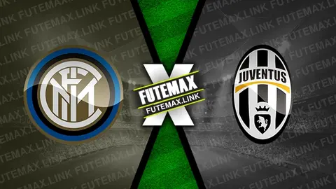 Assistir Inter de Milão x Juventus ao vivo 14/02/2024 grátis