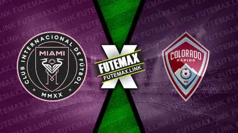 Assistir Inter Miami x Colorado Rapids ao vivo online 06/04/2024