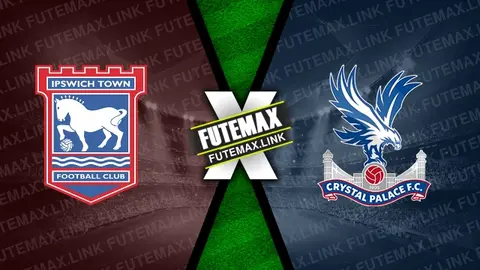 Assistir Ipswich Town x Crystal Palace ao vivo HD 03/12/2024