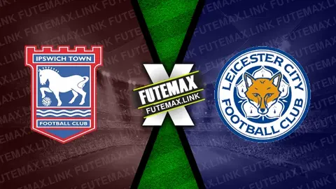 Assistir Ipswich Town x Leicester ao vivo 02/11/2024 grátis