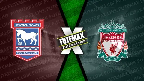 Assistir Ipswich Town x Liverpool ao vivo online 17/08/2024