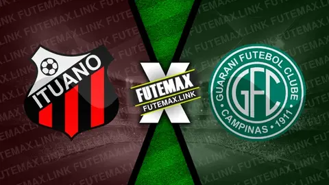 Assistir Ituano x Guarani ao vivo online HD 05/10/2024