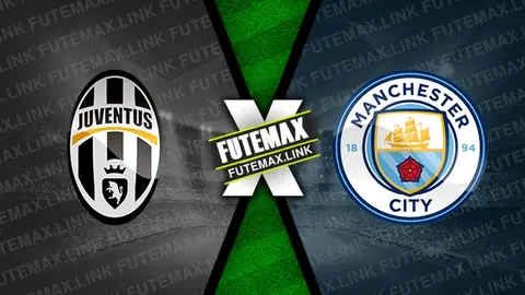 Assistir Juventus x Manchester City ao vivo online HD 11/12/2024