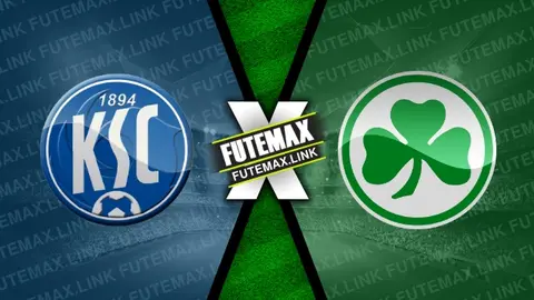 Assistir Karlsruher x Greuther Furth ao vivo HD 02/03/2024 grátis