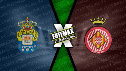 Assistir Las Palmas x Girona ao vivo 29/04/2024 grátis