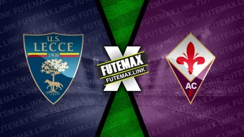 Assistir Lecce x Fiorentina ao vivo HD 19/10/2024 grátis