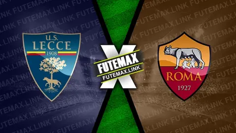 Assistir Lecce x Roma ao vivo HD 01/04/2024