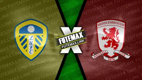 Assistir Leeds United x Middlesbrough ao vivo 14/08/2024 grátis