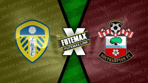 Assistir Leeds United x Southampton ao vivo online 26/05/2024