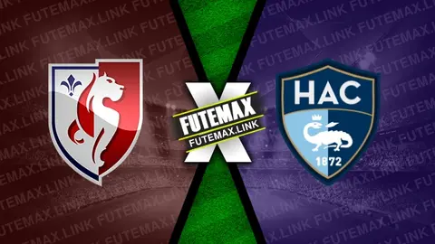 Assistir Lille x Le Havre ao vivo online 17/02/2024