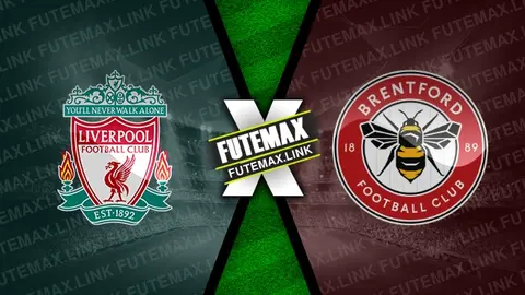 Assistir Liverpool x Brentford ao vivo 25/08/2024 online