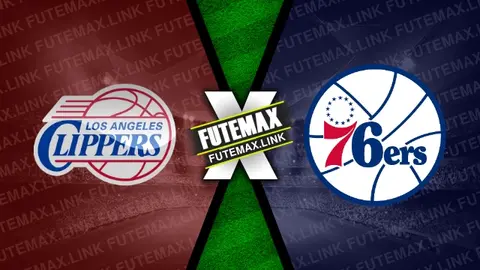 Assistir Los Angeles Clippers x Philadelphia 76ers ao vivo online HD 24/03/2024