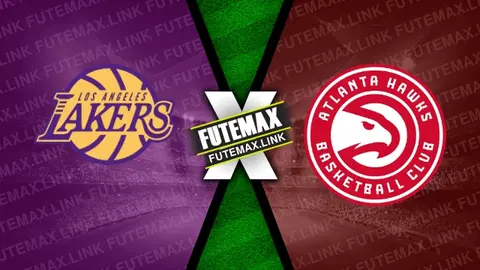 Assistir Los Angeles Lakers x Atlanta Hawks ao vivo 18/03/2024 grátis
