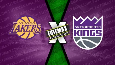 Assistir Los Angeles Lakers x Sacramento Kings ao vivo 26/10/2024 grátis