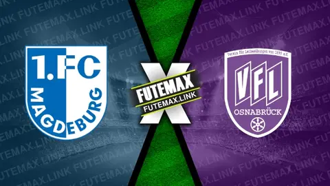 Assistir Magdeburg x Vfl Osnabruck ao vivo online 28/04/2024