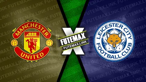 Assistir Manchester United x Leicester ao vivo online 30/10/2024