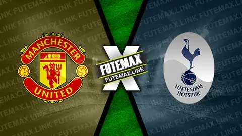 Assistir Manchester United x Tottenham ao vivo online 29/09/2024