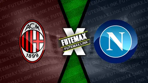 Assistir Milan x Napoli ao vivo HD 29/10/2024