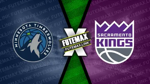 Assistir Minnesota Timberwolves x Sacramento Kings ao vivo online 01/03/2024