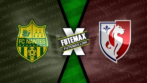 Assistir Nantes x Lille ao vivo HD 12/05/2024