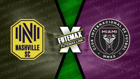 Assistir Nashville SC x Inter Miami ao vivo online HD 29/06/2024