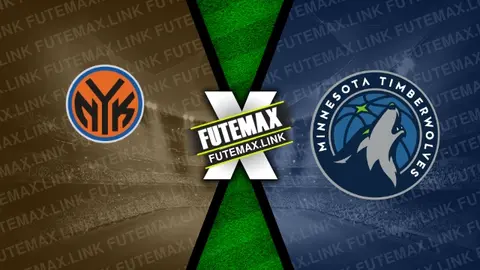 Assistir New York Knicks x Minnesota Timberwolves ao vivo online HD 13/10/2024