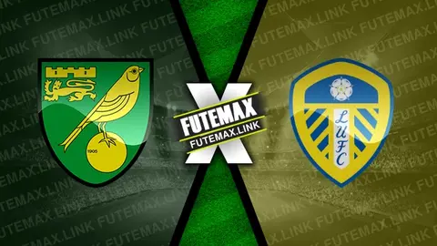 Assistir Norwich City x Leeds United ao vivo online 12/05/2024