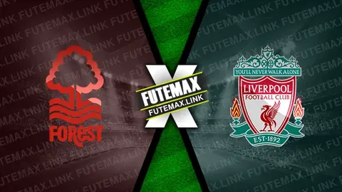 Assistir Nottingham Forest x Liverpool ao vivo 02/03/2024 online