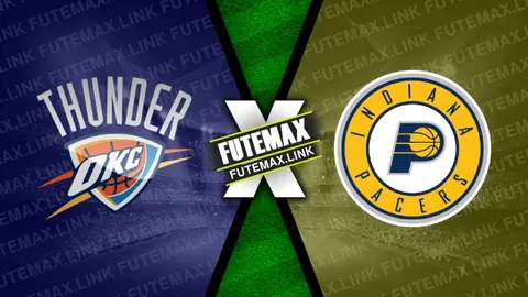 Assistir Oklahoma City Thunder x Indiana Pacers ao vivo online HD 12/03/2024