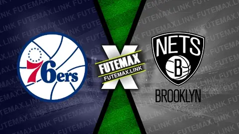 Assistir Philadelphia 76ers x Brooklyn Nets ao vivo online HD 14/04/2024
