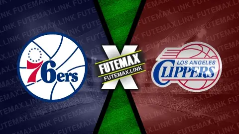 Assistir Philadelphia 76ers x Los Angeles Clippers ao vivo HD 27/03/2024