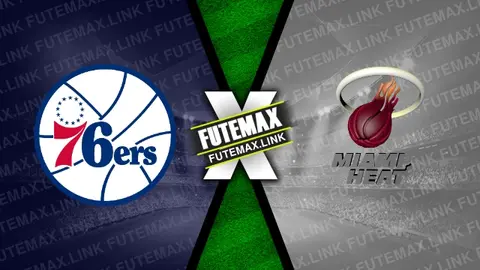 Assistir Philadelphia 76ers x Miami Heat ao vivo HD 17/04/2024 grátis