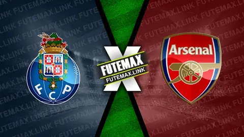 Assistir Porto x Arsenal ao vivo online 21/02/2024