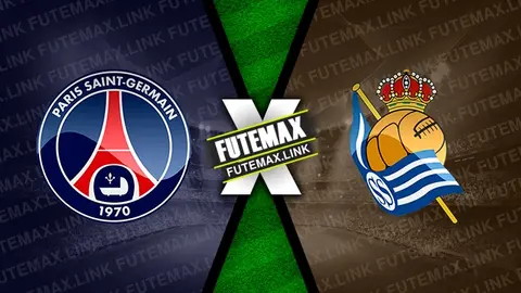 Assistir PSG x Real Sociedad ao vivo online 14/02/2024