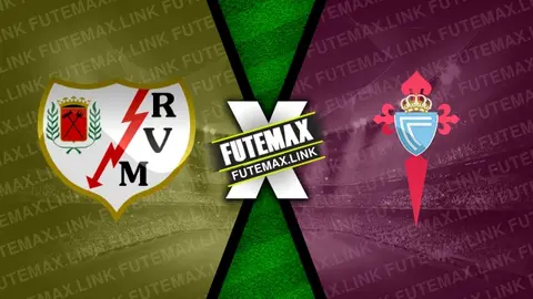 Assistir Rayo Vallecano x Celta ao vivo 10/01/2025 grátis