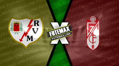 Assistir Rayo Vallecano x Granada ao vivo HD 15/05/2024