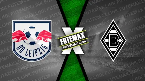 Assistir RB Leipzig x Borussia Mönchengladbach ao vivo 17/02/2024 grátis