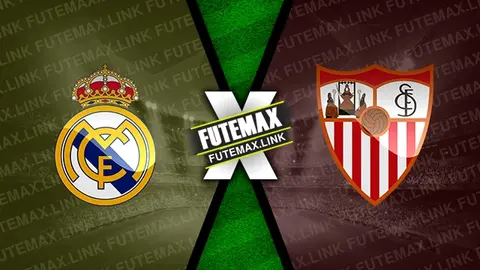 Assistir Real Madrid x Sevilla ao vivo 25/02/2024 online