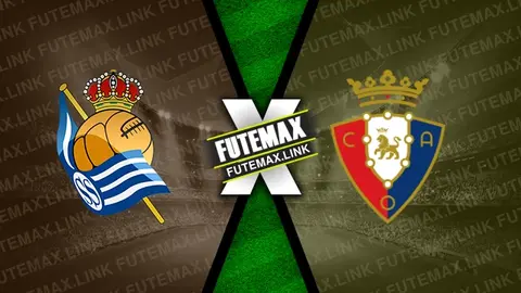 Assistir Real Sociedad x Osasuna ao vivo 27/10/2024 grátis